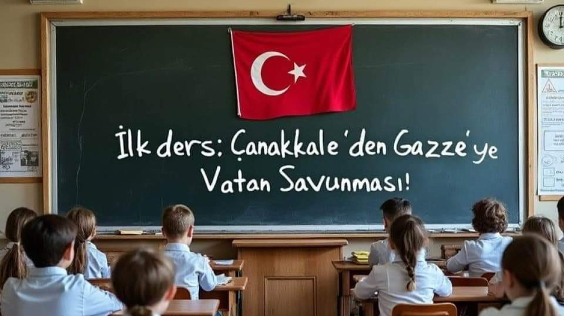 İlk ders: Çanakkale'den Gazze'ye Vatan Savunması